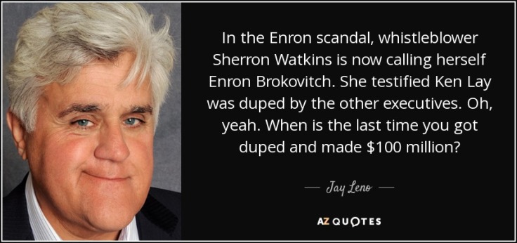 quote-in-the-enron-scandal-whistleblower-sherron-watkins-is-now-calling-herself-enron-brokovitch-jay-leno-121-11-46